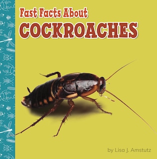Couverture_Fast Facts About Cockroaches
