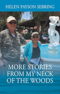 More Stories From My Neck Of The Woods
