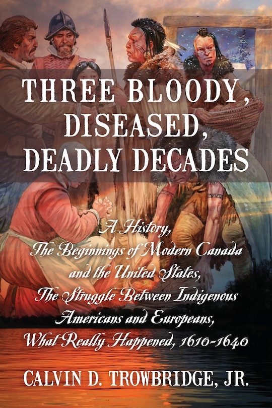 Couverture_Three Bloody, Diseased, Deadly Decades