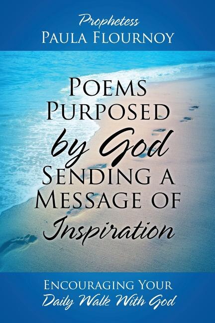 Front cover_Poems Purposed By God Sending A Message Of Inspiration
