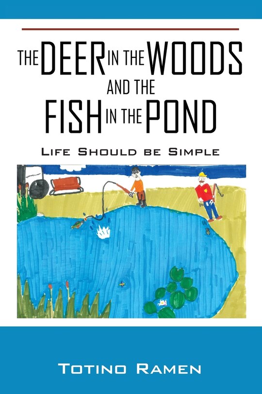 Front cover_The Deer in the Woods and the Fish in the Pond