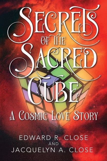 Front cover_Secrets Of The Sacred Cube