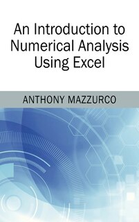 Couverture_An Introduction To Numerical Analysis Using Excel