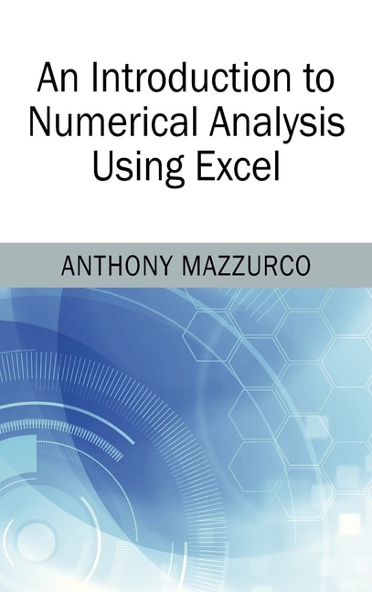 Couverture_An Introduction To Numerical Analysis Using Excel