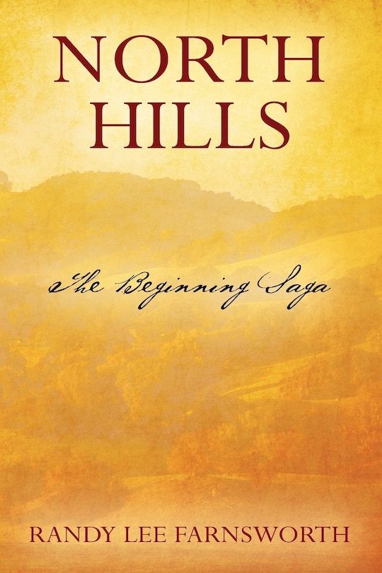 North Hills: The Beginning Saga