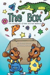 The Box: The Adventures Of Katie And Karl Wallaroo