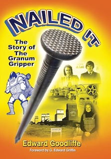 Nailed It: The Story Of The Granum Gripper