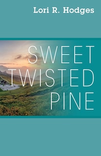 Front cover_Sweet Twisted Pine