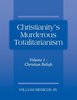 Couverture_Christianity's Murderous Totalitarianism