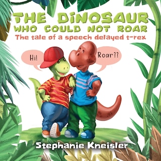 Couverture_The Dinosaur Who Could Not Roar
