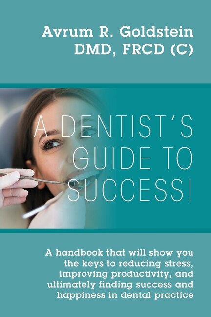 Front cover_A Dentist's Guide To Success!