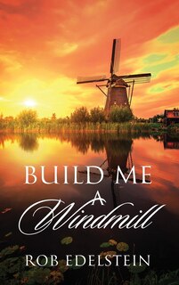 Front cover_Build Me A Windmill
