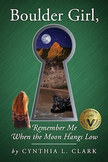 Couverture_Boulder Girl, Remember Me When The Moon Hangs Low