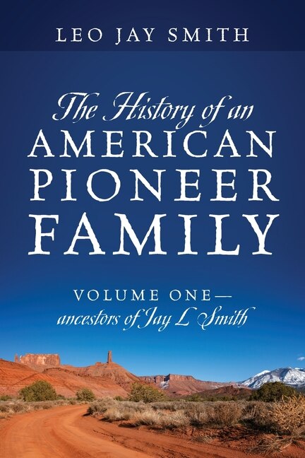 Front cover_The History of an American Pioneer Family