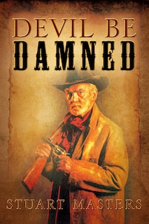 Front cover_Devil Be Damned