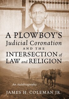Couverture_A Plowboy's Judicial Coronation and the Intersection of Law and Religion