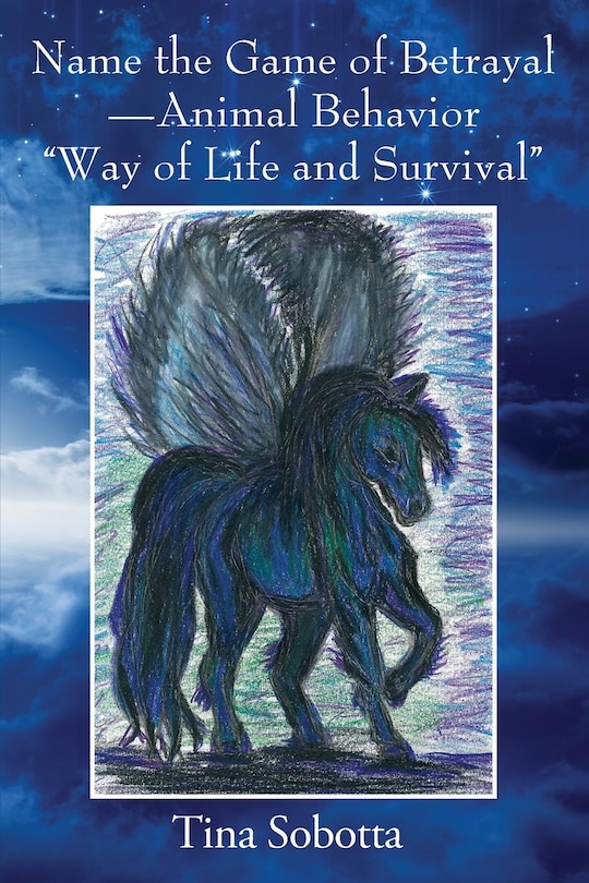 Front cover_Name the Game of Betrayal - Animal Behavior Way of Life and Survival