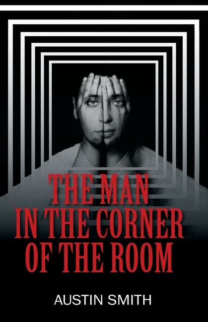 Front cover_The Man in the Corner of the Room