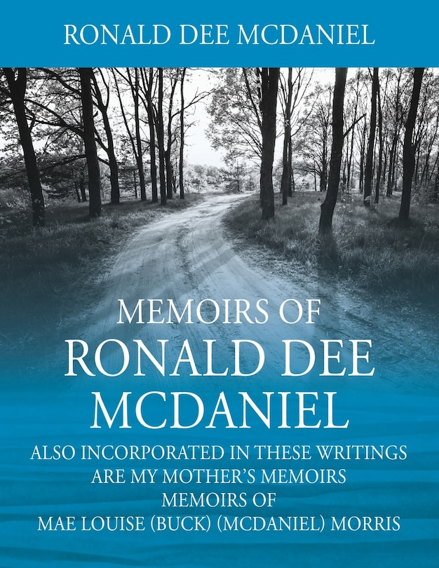Front cover_Memoirs of Ronald Dee McDaniel