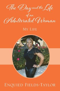 Front cover_The Day and the Life of an Adulterated Woman