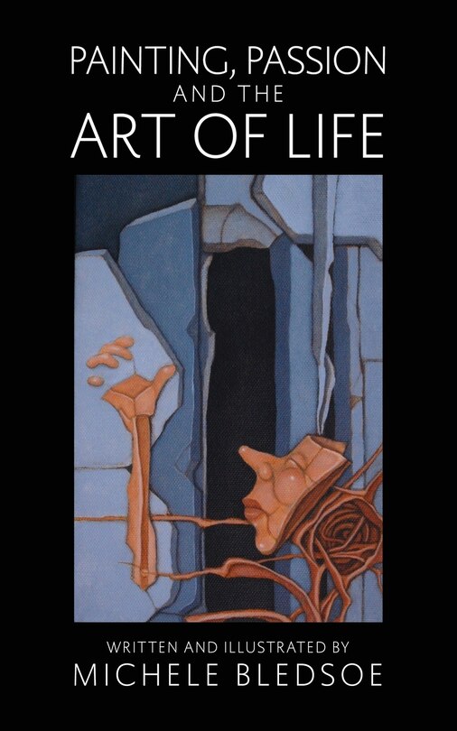 Front cover_Painting, Passion and the Art of Life