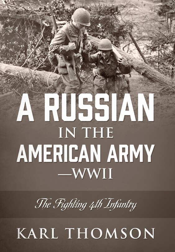 Couverture_A Russian in the American Army - WWII