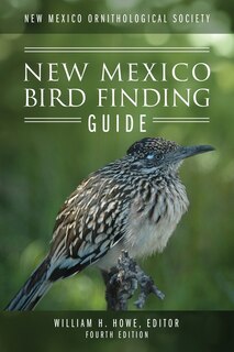 Front cover_New Mexico Ornithological Society - New Mexico Bird Finding Guide