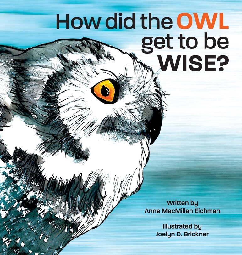 Couverture_How Did the Owl Get to Be Wise