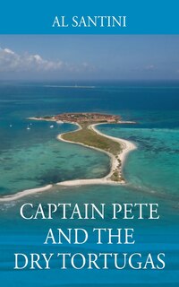 Front cover_Captain Pete and the Dry Tortugas