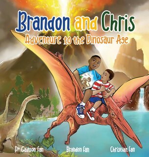 Couverture_Brandon And Chris Adventure To The Dinosaur Age