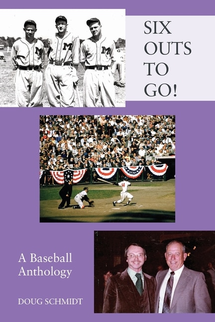 Front cover_SIX OUTS TO GO! A Baseball Anthology