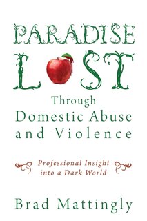 Couverture_Paradise Lost Through Domestic Abuse And Violence
