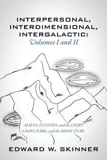 Front cover_Interpersonal, Interdimensional, Intergalactic, Volumes I & II