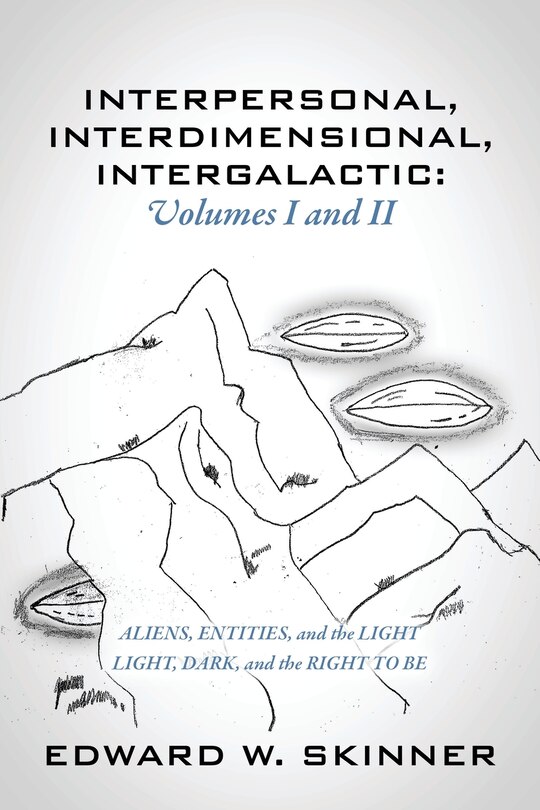 Front cover_Interpersonal, Interdimensional, Intergalactic, Volumes I & II