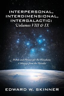 Front cover_Interpersonal, Interdimensional, Intergalactic, Volume VIII and IX