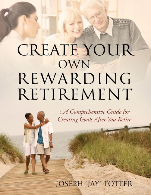 Front cover_Create Your Own Rewarding Retirement