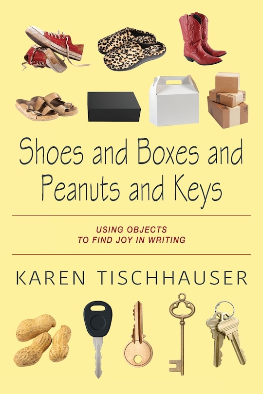 Front cover_Shoes and Boxes and Peanuts and Keys