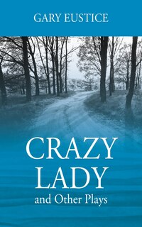 Couverture_Crazy Lady and Other Plays