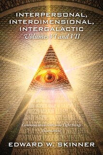 Front cover_Interpersonal, Interdimensional, Intergalactic, Volumes VI and VII