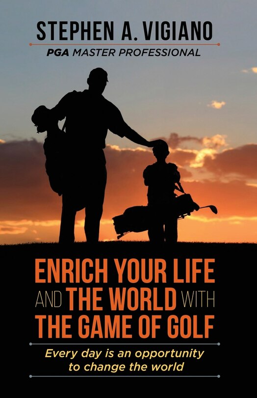 Couverture_Enrich Your Life and the World with the Game of Golf