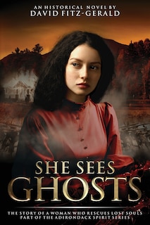 Couverture_She Sees Ghosts - The Story of a Woman Who Rescues Lost Souls