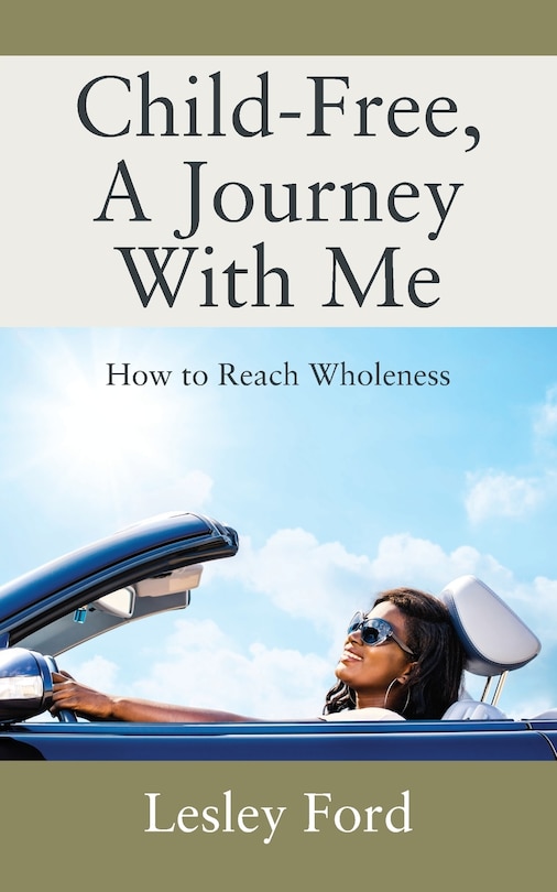 Couverture_Child-Free, A Journey With Me!