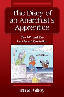 Front cover_The Diary Of An Anarchist's Apprentice