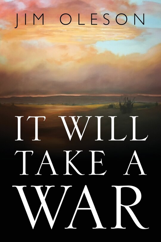 Front cover_It Will Take A War