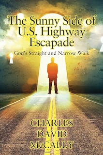 Couverture_The Sunny Side Of U.s. Highway Escapade
