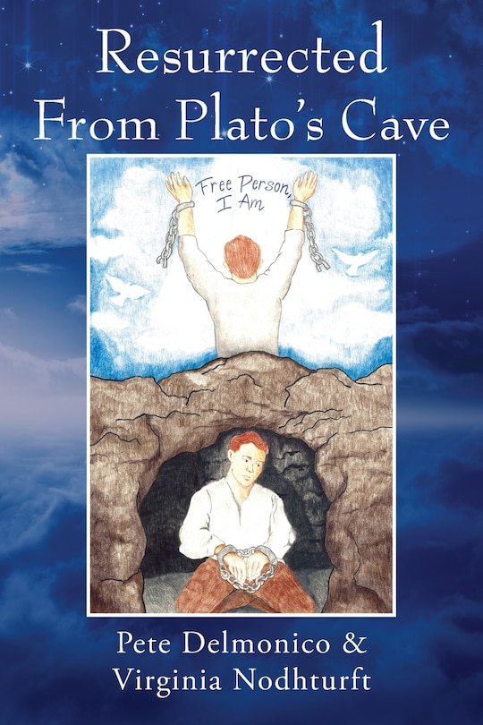 Front cover_Resurrected From Plato's Cave