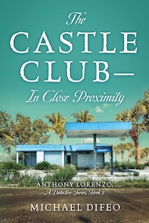 Front cover_The Castle Club - In Close Proximity