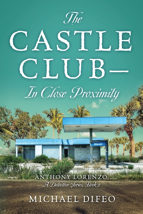 Front cover_The Castle Club - In Close Proximity
