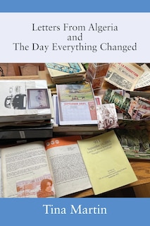 Couverture_Letters From Algeria And The Day Everything Changed