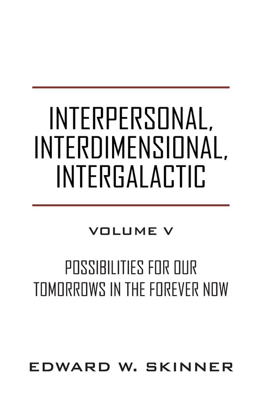 Front cover_Interpersonal, Interdimensional, Intergalactic, Volume V